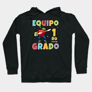 Equipo 1ro Grado 1st Day of School Back To School Spanish Hoodie